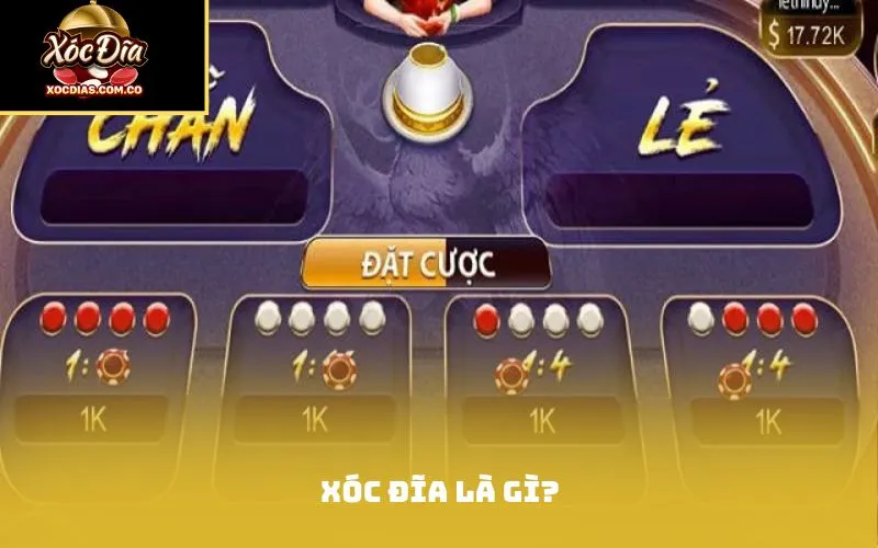 Xóc đĩa là gì?
